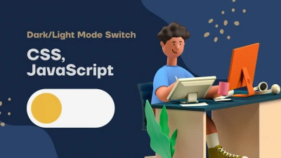Switch Dark/Light Mode Using CSS & JavaScript